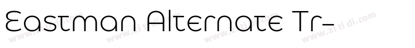 Eastman Alternate Tr字体转换